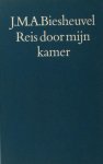 Biesheuvel, J.M.A. - Reis door mijn kamer. Biesheuvel, J.M.A. - Reis door mijn kamer.