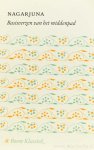 NAGARJUNA - Basisverzen van het middenpad. Inleidng, vertaling & aantekeningen Michel Leezenberg.