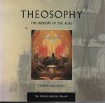 Gilchrist, Cherry - Theospophy / The wisdom of the ages