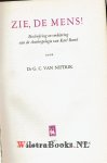Niftrik, Dr. G. C. van - Zie de Mens. Beschrijving en verklaring van de Anthropologie van Karl Barth.