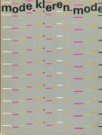 Aarntzen, Jan; Crommelin, Liesbeth; Houben, Manan; Unger, Marjan e.a. - Mode-kleren-mode