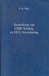 Meij, P. de - Samenloop van CMR-verdrag en EEX-verordening. Diss.