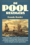 Rasky, Frank - De poolreizigers. Frank Rasky. Vikingen, pelsjagers, zeevaarders en romatische avonturiers in de grimmige verlatenheid van de noordelijke ijsgebieden. Een fascinerende studie over de vroegste arctische geschiedenis.