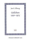 Elburg, Jan G. - Gedichten 1950-1975