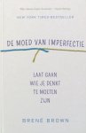 Brené Brown - De moed van imperfectie; laat gaan wie je denkt te moeten zijn