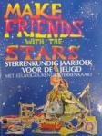 Johan Gijsenbergs / Georges Daemen - Make friends with the stars / Sterrenkundig jaarboek voor de jeugd / Met eeuwigdurende sterrenkaart