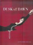 Black, Alexandra - Dusk till Dawn - A history of the Evening Dress