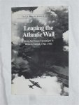 Russell, Edward T. - Leaping the Atlantic Wall. Army Air Forces Campaigns in Western Europe, 1942-1945