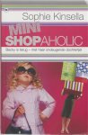 Sophie Kinsella - Mini Shopaholic (Streep Omslag) Midprice