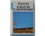Loo - De meisjes van de suikerwerkfabriek