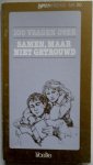 Jagt Martin van der,  Groot Marjon de, - Samen reeks nr 20 100 vragen over samen maar niet getrouwd