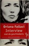Oriana Fallaci 11510, Thomas Graftdijk 61418 - Interview met de geschiedenis
