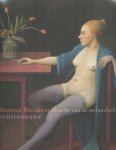 Blankert, Albert & Peter Karstkarel - Barend Blankert. Meester van de melancholie. Schilderijen.