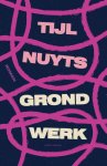 Tijl Nuyts - (1) Grondwerk