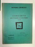 Chevreuille, Raymond: - Concerto pour trompette en ut et orchestre. Op. 58