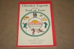 Thomas Bryan Underwood - Cherokee Legends and the Trail of Tears