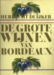 Duyker - GROTE WIJNEN VAN BORDEAUX