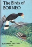Smythies, Bertram E. - The Birds of Borneo Smythies, Bertram E. - The Birds of Borneo