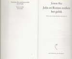 Ray, Jeanne Ray. Vertaald door Sophie Brinkman  Omslagfoto Zefa - Julie en Romeo zoeken het Geluk