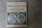 Tony Campbell - Hoogtepunten wereld der cartografie / druk 1