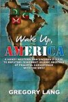 Gregory Lang - Wake Up, America