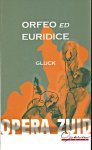 Gluck - Orfeo ed Euridice. Azione teatrale in 3 akten