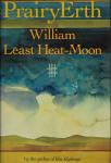 William Least Heat-Moon - Prairy Erth (a deep map)
