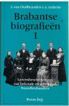 Oudheusden, J. van e.a. - Brabantse biografieën 1 - levensbeschrijvingen van bekende en onbekende Noordbrabanders