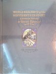 Harter, Jim - World Railways of the Nineteenth Century: a Pictorial History in Victorian Engravings