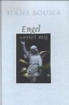 H. bOUMA - Engel Vertel Mij