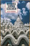 Khema, Ayya - BOEDDHA ZONDER GEHEIMEN. De leer voor het dagelijks leven.