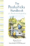 Mark Evans 18964, Mark Burgess 20024, E.H. Shepard 215597 - The Poohsticks Handbook A Poohstickopedia