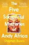 Buoro, Stephen - The Five Sorrowful Mysteries of Andy Africa
