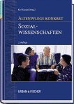 Stanjek, Karl (Herausgeber) und Rainer (Mitwirkender) Beeken: - Altenpflege konkret; Teil: Sozialwissenschaften.