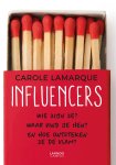 Carole Lamarque - Influencers Wie zijn ze? Waar vind je hen? En hoe ontsteken ze de vlam?