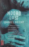 Hecht, Daniel - Moordlust