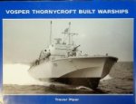 Piper, T - Vosper Thornycroft Built Warships