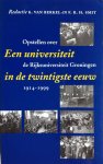 K. van Berkel en F.R. Smit (redactie) - Een universiteit in de twintigste eeuw - 1914 - 1999