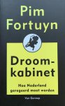 Pim Fortuyn, N.v.t. - Droomkabinet