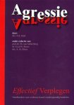 N.E. Oud - Agressie uit: Effectief Verplegen, handboeken voor evidence based verpleegkundig handelen