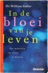 D. William Sadler, Jeske Nelissen - In de bloei van je leven zes manieren om vitaal te blijven