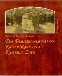 Praschl-Bichler Gabriele (ds1273) - Das Familienalbum von Kaiser Karl uns Kaiserin Zita