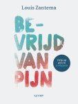 Louis Zantema - Bevrijd van pijn