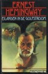 Hemingway, Ernest - Eilanden in de golfstroom
