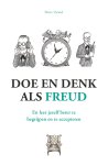 Pierre Varrod - Doe en denk als Freud En leer jezelf beter te begrijpen en te accepteren