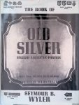 051700089X - The Book of Old Silver: English, American, Foreign with all Available Hallmarks including Sheffield Plate Marks
