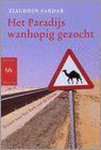 Z. Sardar - Het paradijs wanhopig gezocht