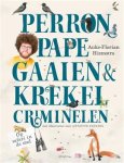 Auke-Florian Hiemstra - Perronpapgaaien en krekel-criminelen