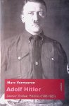Vermeeren, Marc - Adolf Hitler: zwerver, soldaat en politicus (1908 - 1923)