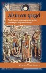 Jeroen Vandommele - Als in een spiegel / Middeleeuwse studies en bronnen / 132